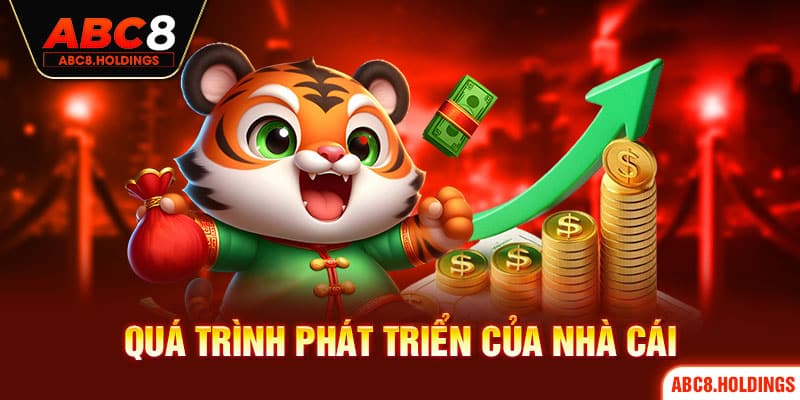 Quá trình phát triển của nhà cái