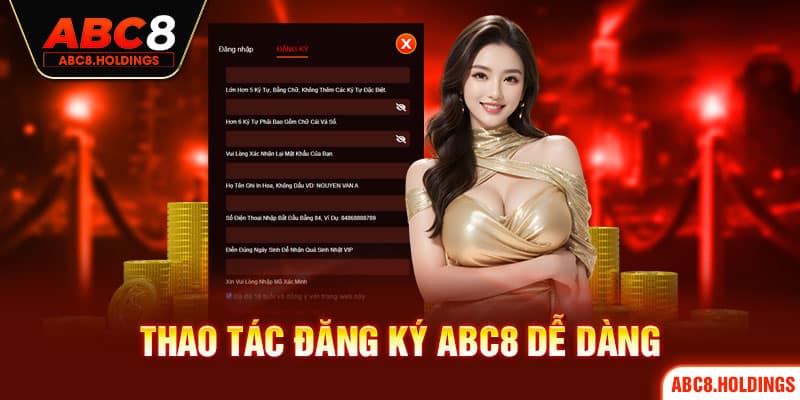 Thao tác đăng ký ABC8 dễ dàng